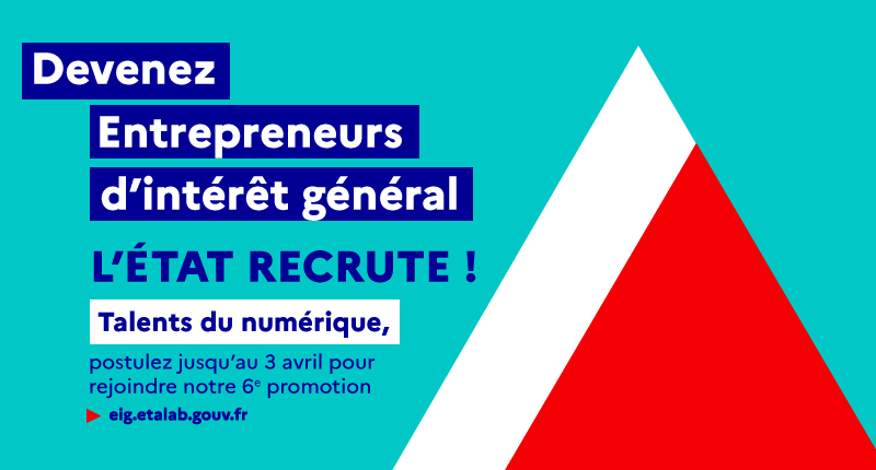 Appel à candidatures Entrepreneurs d'Intérêt Général n°6 du 7 mars au 3 avril 2022.
