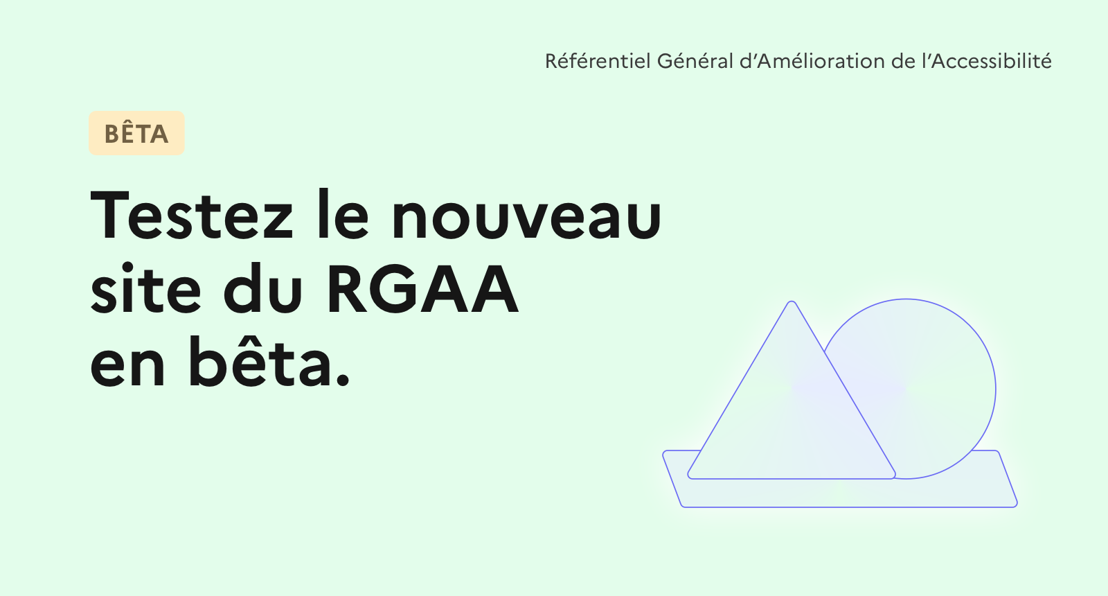 (Barrierefreiheit) Bald eine neue Seite für die RGAA: Testen Sie die Beta-Version und geben Sie Ihre Meinung ab!