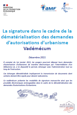 Télécharger le Vademecum sur la signature électronique dans le cadre de la dématérialisation des demandes d’autorisations d’urbanisme (pdf, 700 ko)